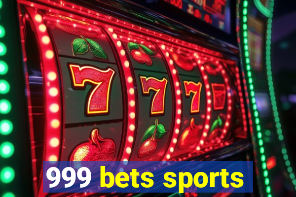 999 bets sports